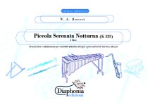 PICCOLA SERENATA NOTTURNA K 525 (W. A. Mozart) per ensemble didattico di legni e percussioni